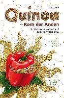 Quinoa - Korn der Anden Volkel Anja