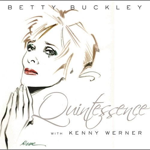 Quintessence Betty Buckley