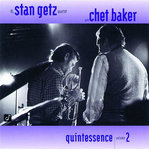 Quintessence Stan Getz Quartet, Chet Baker
