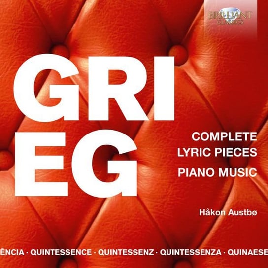 Quintessence Grieg Complete Lyric Pieces. Piano Music Various Artists