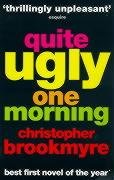 Quite Ugly One Morning Brookmyre Christopher