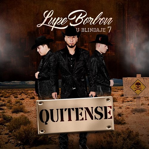 Quitense Lupe Borbon, su Blindaje 7