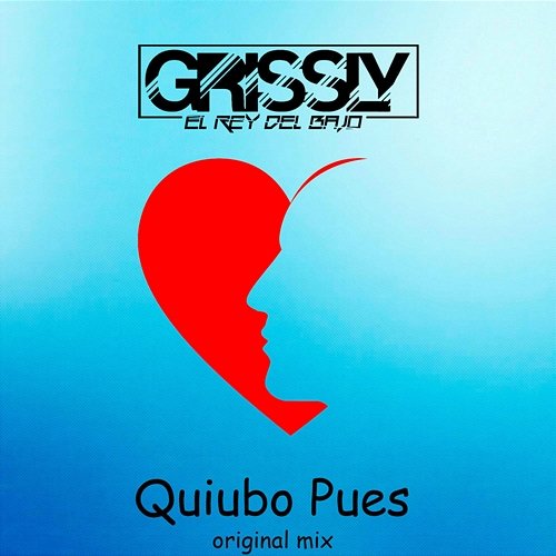 Quiubo Pues Grissly