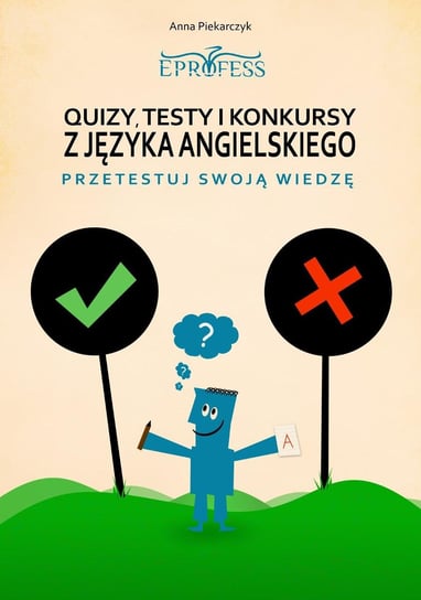 Quizy, testy i konkursy z języka angielskiego - ebook PDF Piekarczyk Anna