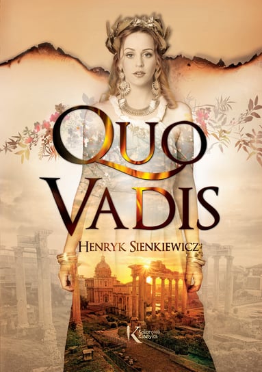 Quo vadis Sienkiewicz Henryk