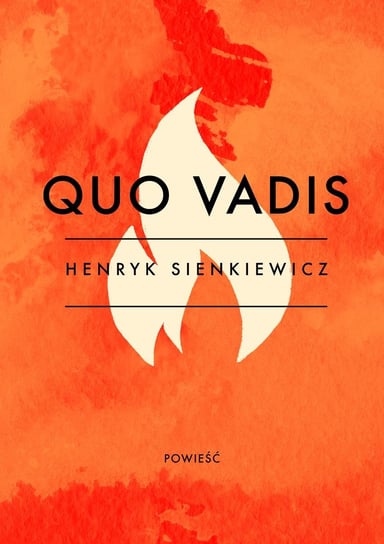 Quo Vadis Sienkiewicz Henryk