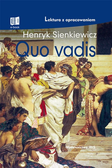 Quo vadis Sienkiewicz Henryk