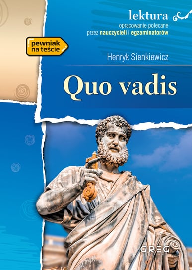 Quo vadis. Lektura z opracowaniem Sienkiewicz Henryk
