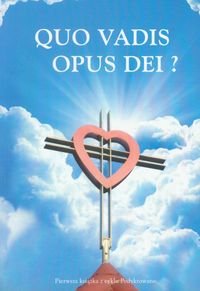 Quo Vadis Opus Dei? Kuciel Szymon