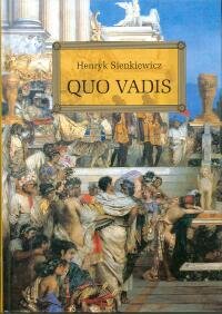 Quo Vadis. Wydanie z opracowaniem Sienkiewicz Henryk