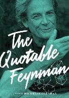 Quotable Feynman Feynman Richard P., Feynman Michelle
