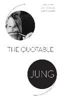Quotable Jung Jung C. G.