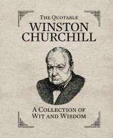 Quotable Winston Churchill Churchill Sir Winston S.