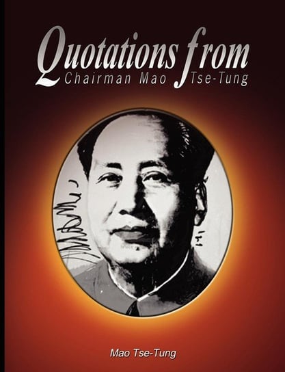 Quotations from Chairman Mao Tse-Tung Tse-Tung Mao