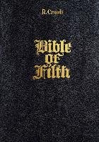 R. Crumb: Bible of Filth Crumb R.