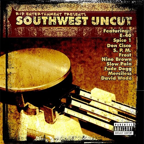 R & D Entertainment Presents Southwest Uncut Various Artists