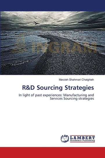 R&D Sourcing Strategies Shahmari Сhatghieh Marzieh