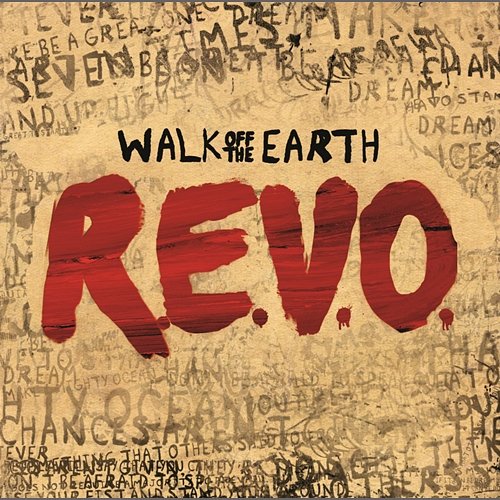 R.E.V.O. Walk Off The Earth
