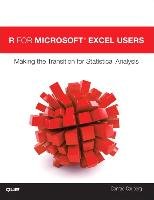 R for Microsoft (R) Excel Users Carlberg Conrad
