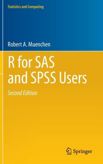 R for SAS and SPSS Users Muenchen Robert A.