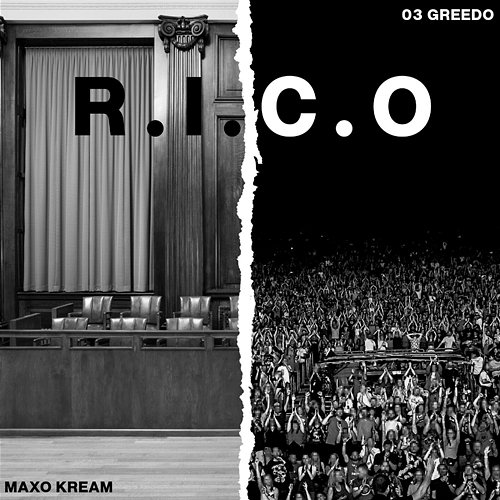 R.I.C.O. 03 Greedo, Maxo Kream