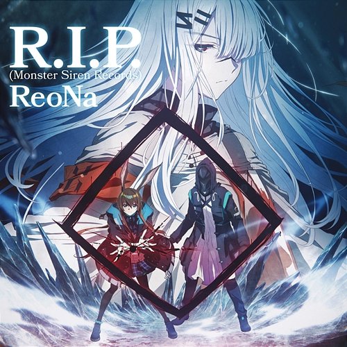 R.I.P. (Monster Siren Records) ReoNa