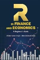 R in Finance and Economics: A Beginner's Guide Singh Abhay Kumar, Allen David Edmund