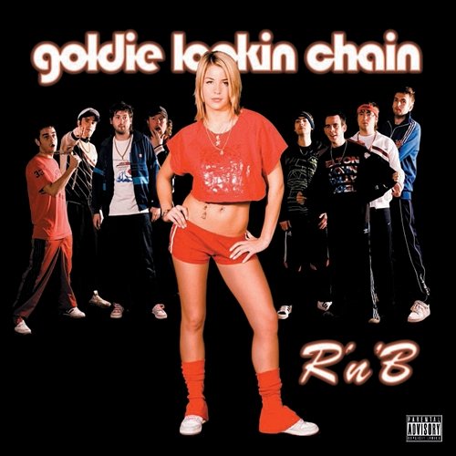 R N' B Goldie Lookin Chain