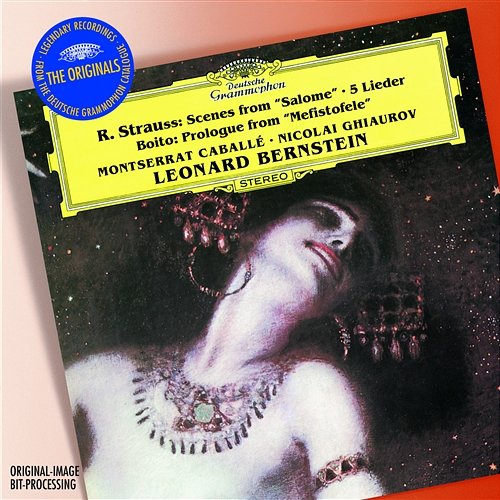 R.Strauss / Boito: Arias Montserrat Caballé, Leonard Bernstein