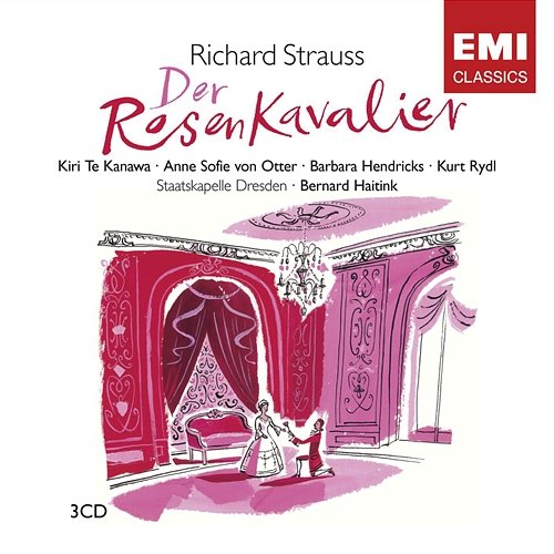 Strauss, R: Der Rosenkavalier, Op. 59, Act I: "Du bist mein Bub', du bist mein Schatz!" (Marschallin, Octavian) Dame Kiri Te Kanawa, Anne Sofie von Otter, Staatskapelle Dresden, Bernard Haitink