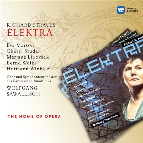 R.Strauss: Elektra Wolfgang Sawallisch, Eva Marton, Cheryl Studer, Marjana Lipovsek, Bernd Weikl, Hermann Winkler