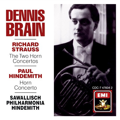R. Strauss/Hindemith: Horn Concertos Dennis Brain, Philharmonia Orchestra, Paul Hindemith, Wolfgang Sawallisch