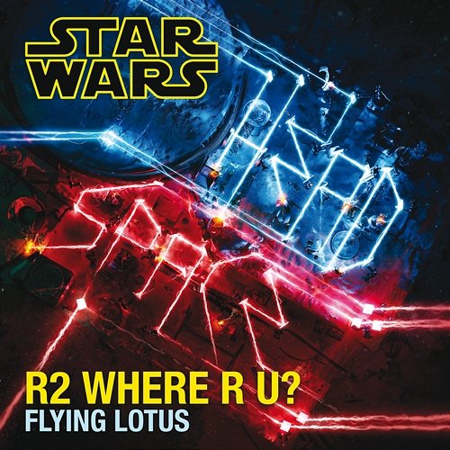 R2 Where R U? Flying Lotus