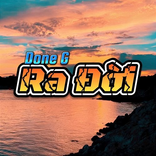Ra Đời Done G