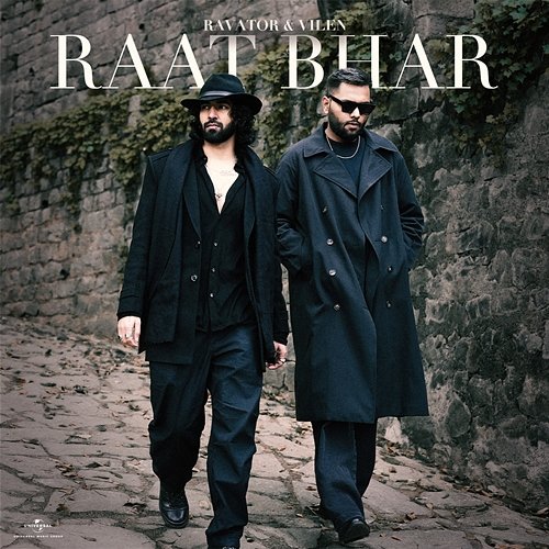 Raat Bhar Vilen, Ravator