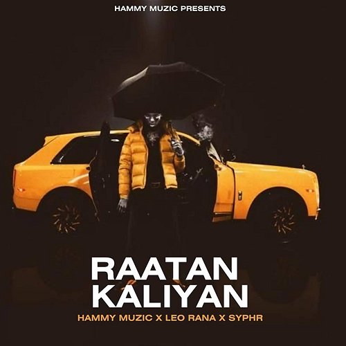 Raatan Kaliyan Hammy Muzic, Leo Rana & Syphr