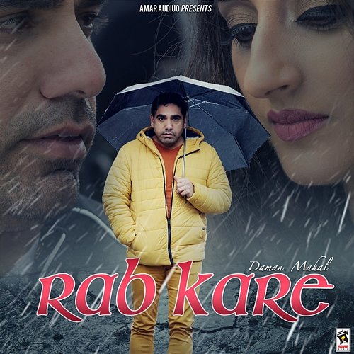 Rab Kare Daman Mahal feat. Sonya Sehra