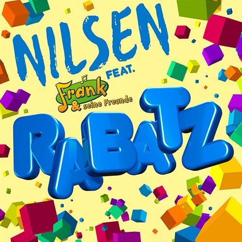 Rabatz (2020) Nilsen feat. Frank und seine Freunde