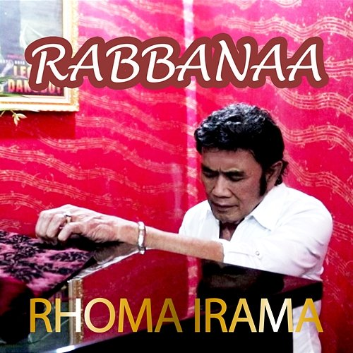 Rabbanaa Rhoma Irama