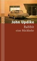 Rabbit, eine Rückkehr Updike John