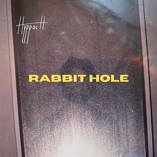 Rabbit Hole Hyppoch