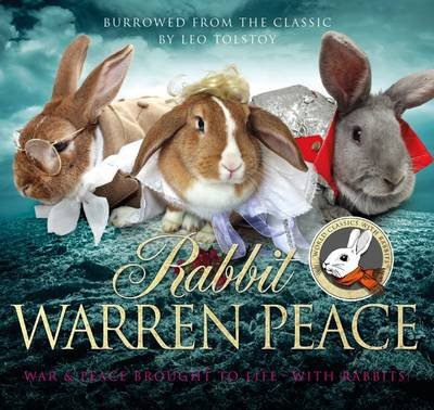 Rabbit Warren Peace Tołstoj Lew