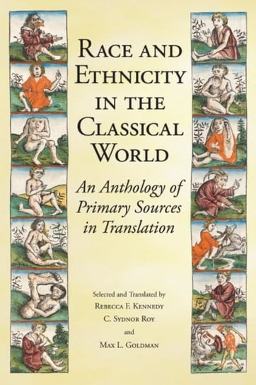 Race and Ethnicity in the Classical World Hackett Publishing Co Inc.