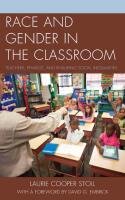 Race and Gender in the Classroom Stoll Laurie Cooper