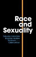 Race and Sexuality Vidal-Ortiz Salvador, Andrew Robinson Brandon, Khan Cristina