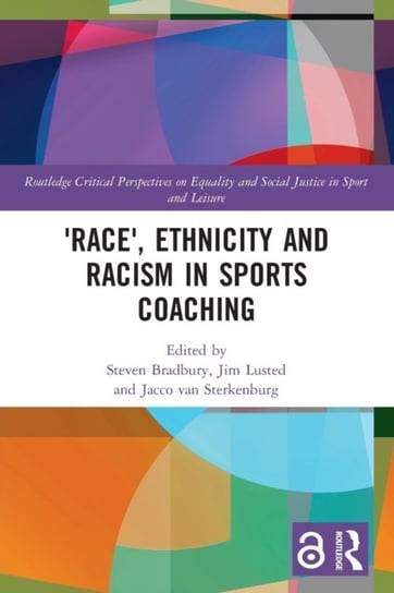 'Race', Ethnicity and Racism in Sports Coaching Opracowanie zbiorowe
