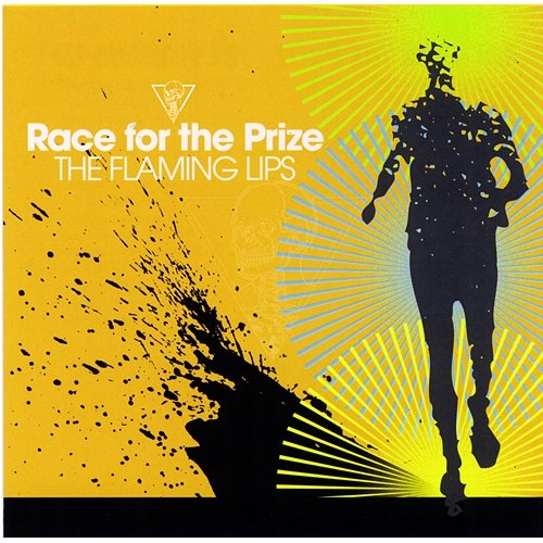 Race for the Prize The Flaming Lips