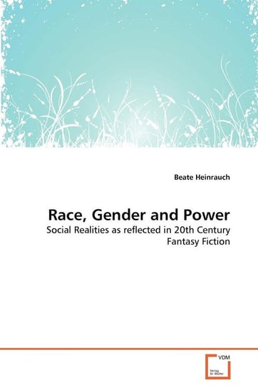 Race, Gender and Power Heinrauch Beate