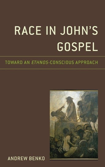 Race in John's Gospel Benko Andrew