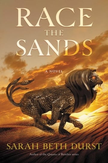 Race the Sands: A Novel Sarah Beth Durst